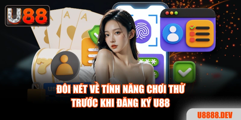 Đăng Ký U88 Qua 2 Phương Thức Tiện Lợi, Bảo Mật Cao