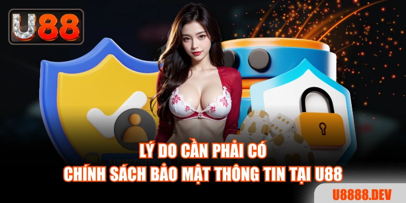 Chính Sách Bảo Mật U88 - Nguyên Tắc Bảo Vệ Dữ Liệu Hội Viên