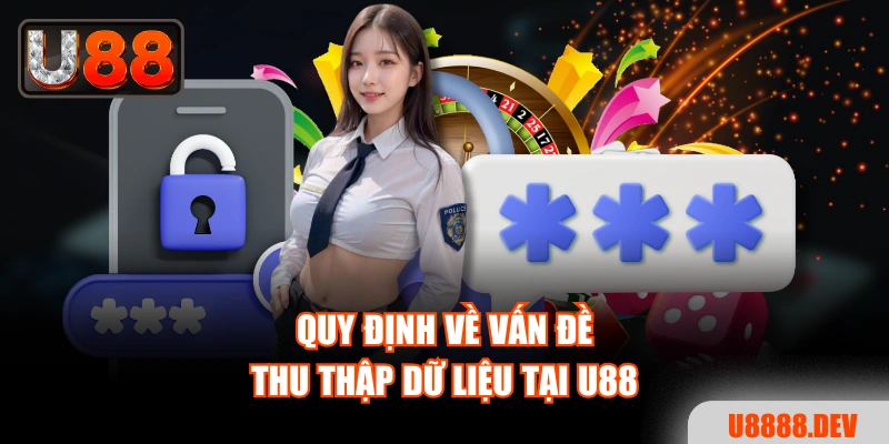 Quy Tắc Về Quyền Riêng Tư Dành Cho Hội Viên Tại U88