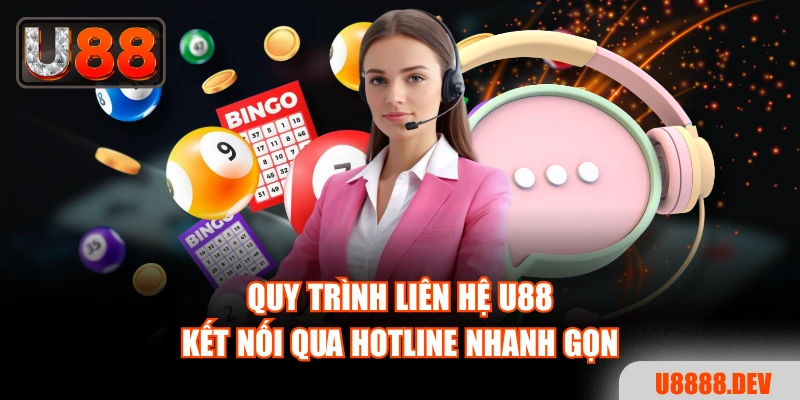 Liên Hệ U88 - Kết Nối Nhanh Chóng, Hỗ Trợ Liên Tục 24/7